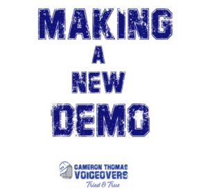 Cameron Thomas Voiceovers - Making A New Demo